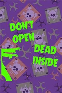 Don't Open Dead Inside