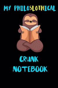 My Philoslothical Crunk Notebook