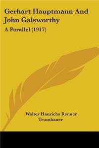 Gerhart Hauptmann And John Galsworthy
