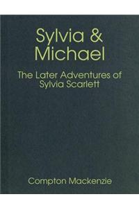 Sylvia & Michael: The Later Adventures of Sylvia Scarlett
