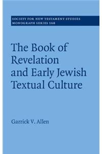 Book of Revelation and Early Jewish Textual Culture