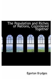 The Population and Riches of Nations, Considered Together