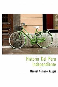 Historia Del Perú Independiente
