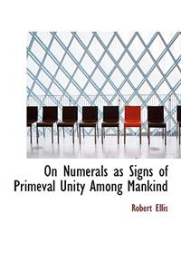 On Numerals as Signs of Primeval Unity Among Mankind
