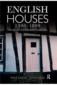 English Houses 1300-1800