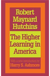 The Higher Learning in America