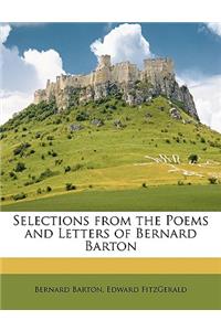 Selections from the Poems and Letters of Bernard Barton