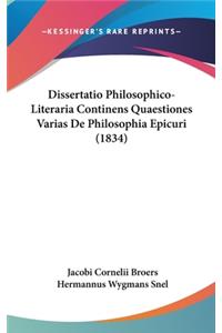 Dissertatio Philosophico-Literaria Continens Quaestiones Varias de Philosophia Epicuri (1834)