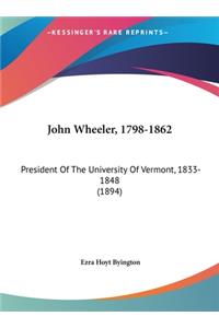John Wheeler, 1798-1862
