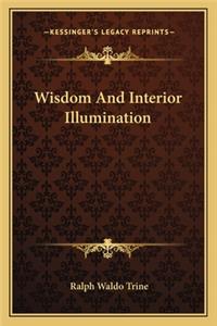 Wisdom and Interior Illumination