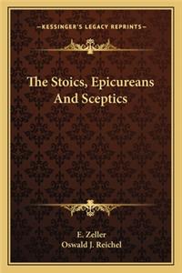 The Stoics, Epicureans and Sceptics