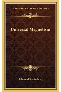 Universal Magnetism