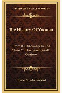 The History Of Yucatan