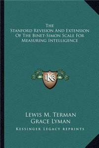 Stanford Revision and Extension of the Binet-Simon Scale for Measuring Intelligence