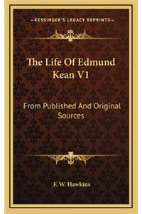 The Life of Edmund Kean V1