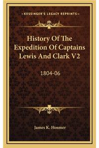 History Of The Expedition Of Captains Lewis And Clark V2