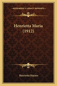 Henrietta Maria (1912)