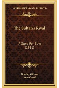 The Sultan's Rival