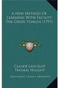 A New Method of Learning with Facility the Greek Tongue (1797)