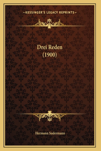 Drei Reden (1900)