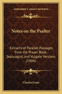 Notes on the Psalter