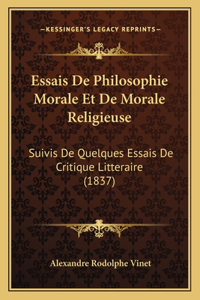 Essais De Philosophie Morale Et De Morale Religieuse