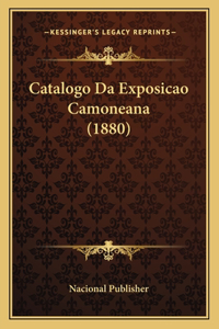 Catalogo Da Exposicao Camoneana (1880)