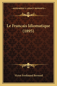 Francais Idiomatique (1895)