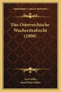 Osterreichische Wucherstrafrecht (1908)