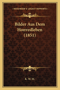 Bilder Aus Dem Honvedleben (1851)