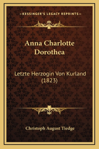 Anna Charlotte Dorothea