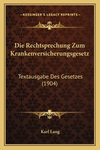 Rechtsprechung Zum Krankenversicherungsgesetz