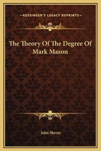 The Theory Of The Degree Of Mark Mason