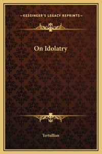 On Idolatry