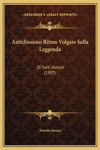 Antichissimo Ritmo Volgare Sulla Leggenda