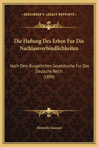 Die Haftung Des Erben Fur Die Nachlassverbindlichkeiten