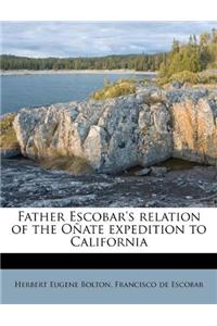 Father Escobar's Relation of the Onate Expedition to California