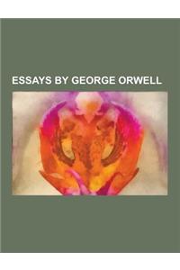 Essays by George Orwell