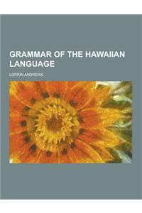 Grammar of the Hawaiian Language