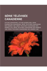 Serie Televisee Canadienne