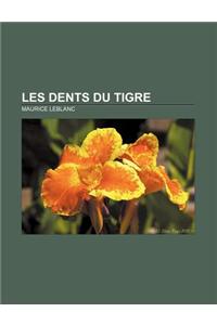 Les Dents Du Tigre