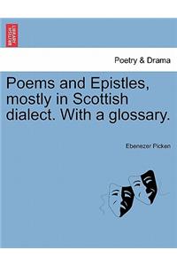 Poems and Epistles, Mostly in Scottish Dialect. with a Glossary.