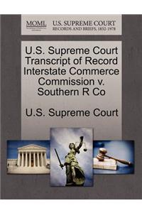 U.S. Supreme Court Transcript of Record Interstate Commerce Commission V. Southern R Co