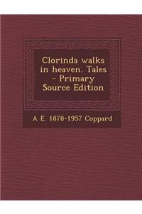 Clorinda Walks in Heaven. Tales