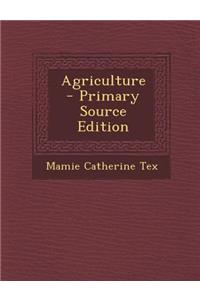 Agriculture