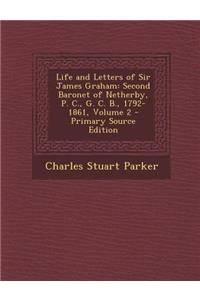 Life and Letters of Sir James Graham