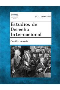 Estudios de Derecho Internacional