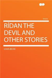 Ridan the Devil and Other Stories