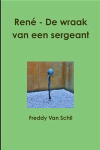 Rene - De Wraak Van Een Sergeant