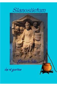 Slanosiietum Che Guarisce